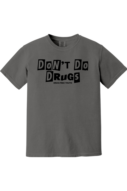 DFY - Don't Do Drugs tee